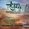 Jesus Robles - Forjando Mi Destino - Single